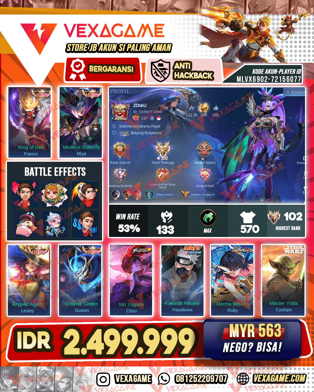 4 Legend | 4 collab Naruto | Ruby Aspirant | Cyclops Starwars | 17 Luckybox | 2 Collector | Emblem Hero Max