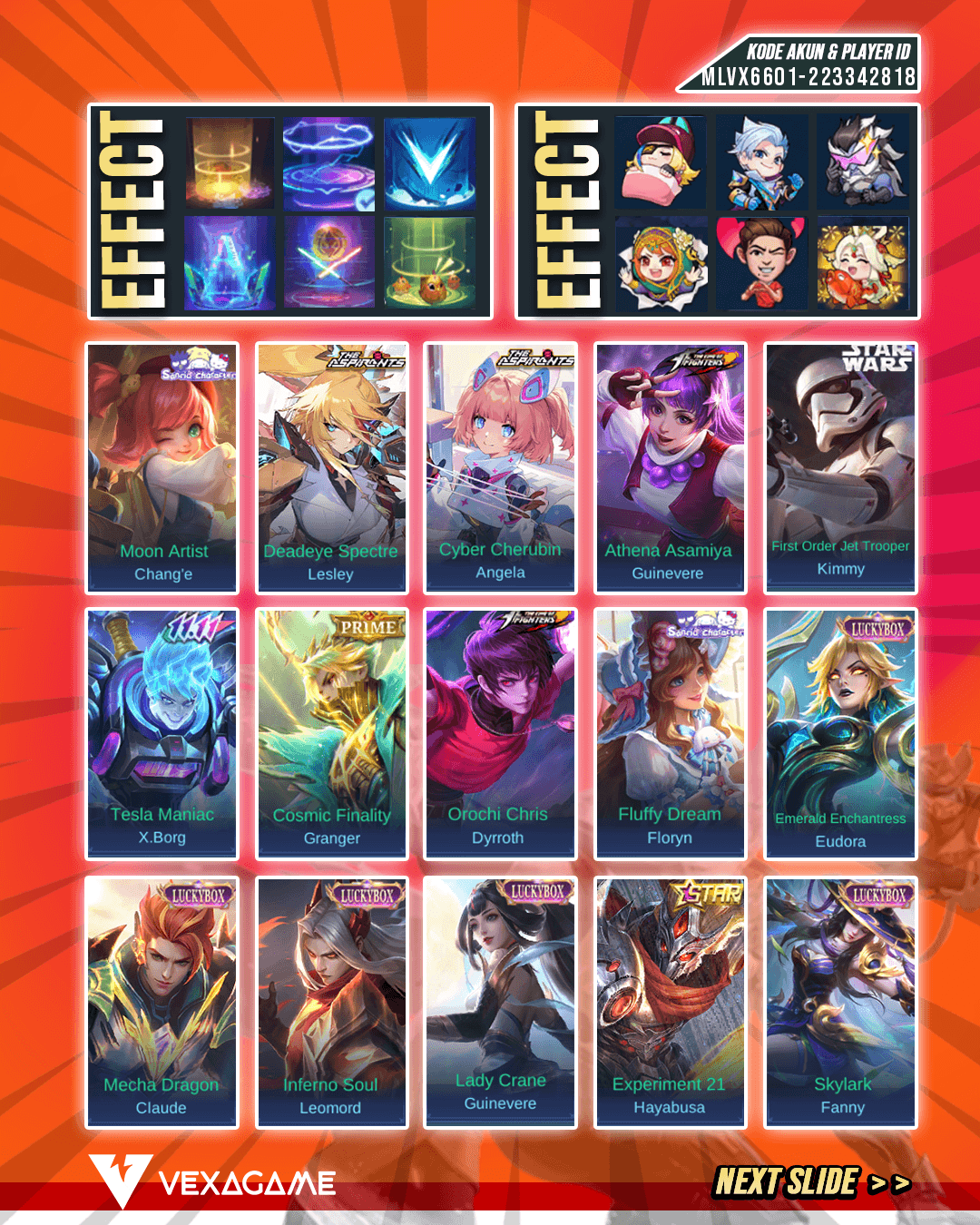 Franco Legend | Valir Legend | Jauhead Collector | Akai Kungfu Panda | Fanny Aspirants | Rubby Aspirats | Lesley Aspirants | Angela Aspirants | Bruno Drawing | Kimmy Star Wars | Thamuz Kungfu Panda | 16 Lucybox | 11 Zodiac | KOF 5 | Hero & Emblem MAX