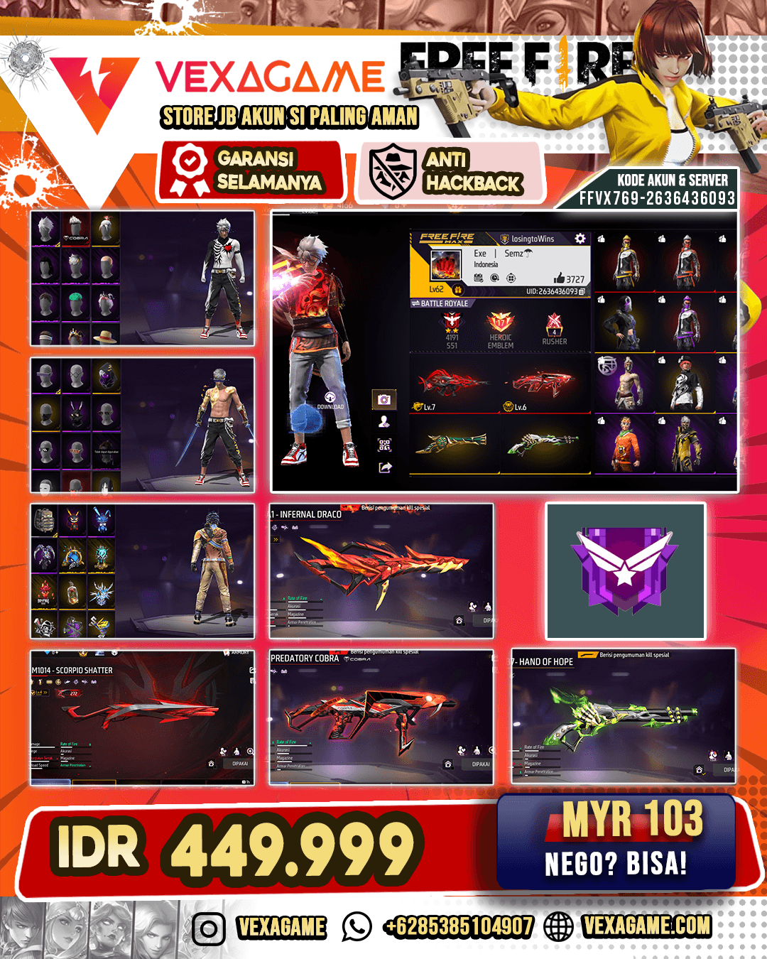 SG Lumut | SG Terompet | SG Scorpio Shatter Lv 4 | MP40 Predatory Cobra Lv 6 | M60 Frost Sabertooth | SCAR Megalodon Alpha Lv MAX | M4A1 Infernal Draco Lv 5 | Cobra Flash Top | Vault 300+