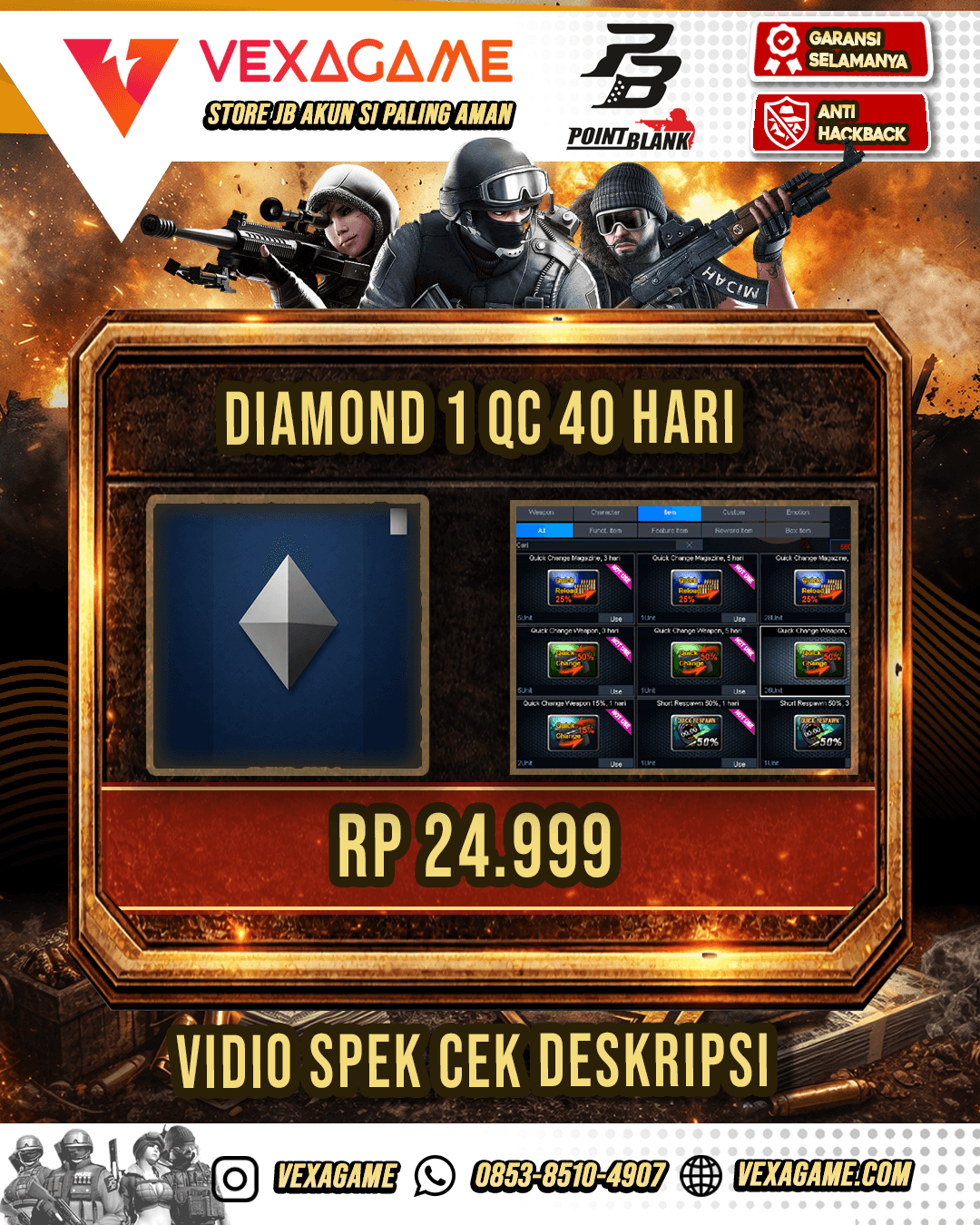 DIAMOND 1 QC 40 HARI | Idol Set + Pindad SS3
