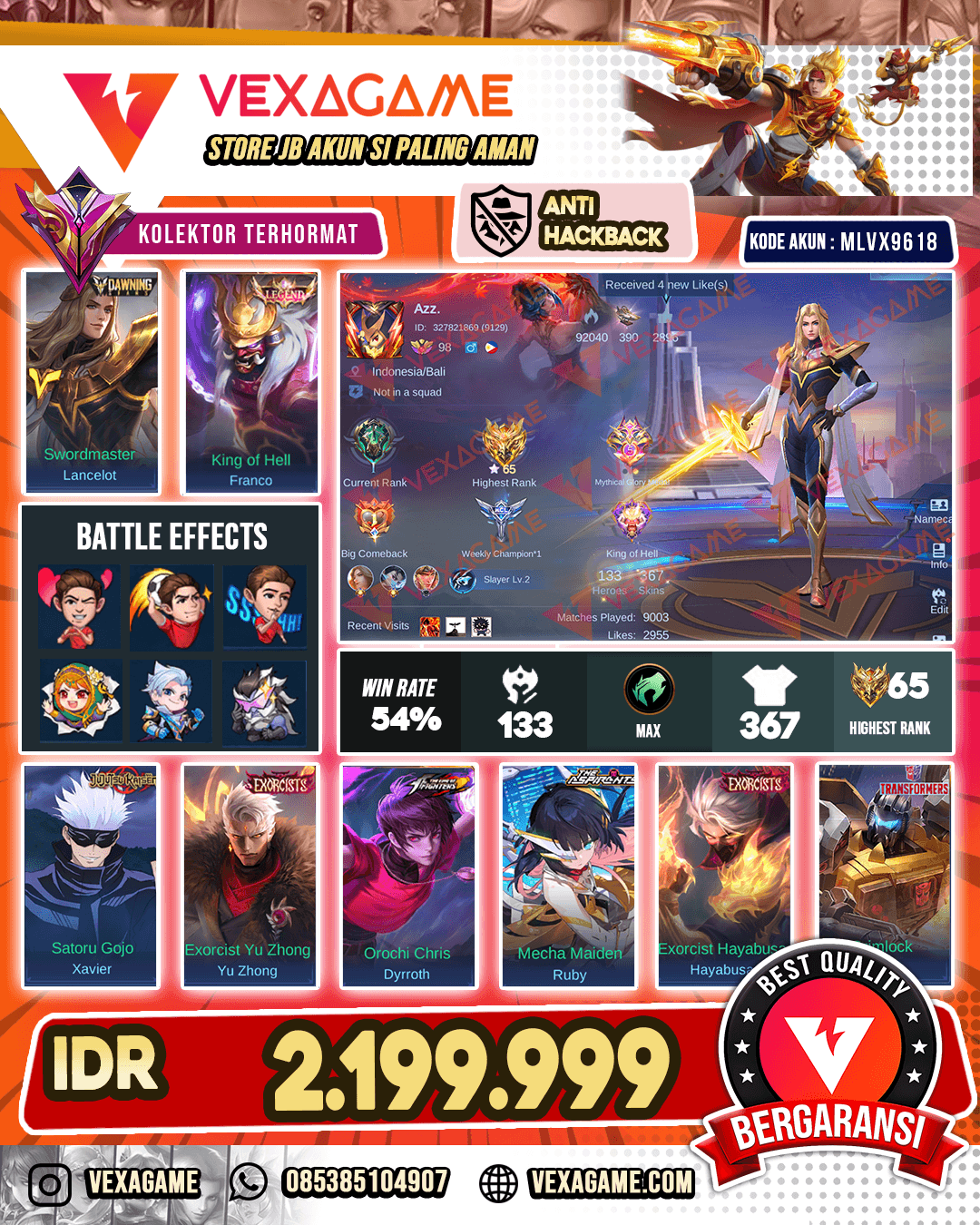 Lancelot Dawning | Hayabusa Exocrist | Yuzhong Exocrist | Xavier JJK | Ruby Aspirants |  3 Transformers | Ling Kungfu Panda | 3 Luckybox | 2 Annualstar | Gusion Collector
