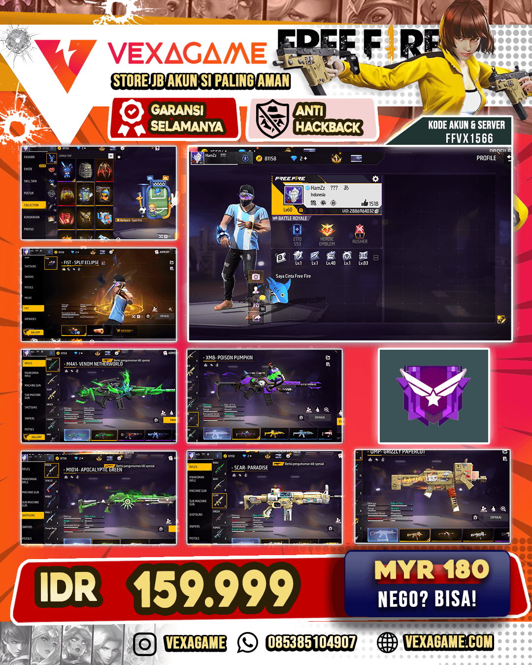 M4A1 Venom Netherworld | Scar Paradise | Scar Golden Strike | Tinju On | Groza Flames Enchanted | Bundle Jiraya | Vault 50++ |