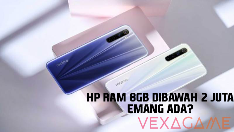 Daftar 5 HP Ram 8gb Di Bawah 2 Juta Terbaik! - VexaGame